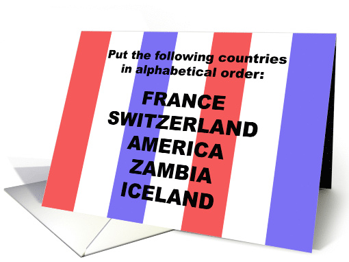 4th of July Card Put These Countries in Alphabetical Order card