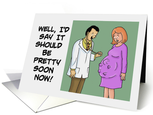 Mother's Day Card with a Doctor and a Very Pregnant Woman card