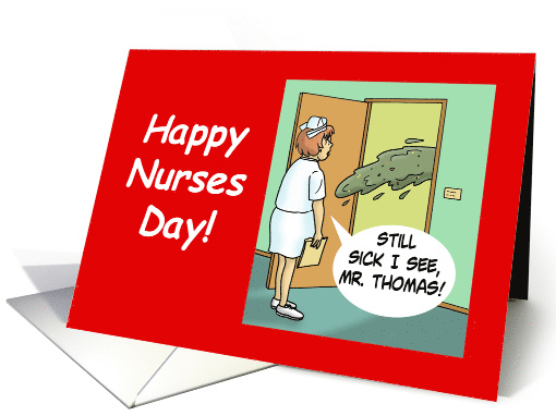 Funny Nurses Day Cartoon with a Sick Patient Throwing Up card