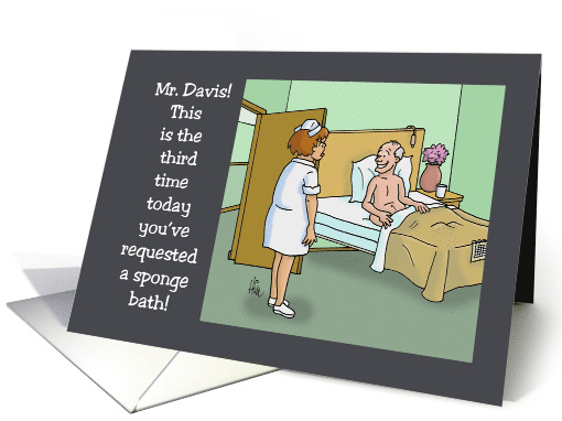 Funny Nurses Day Cartoon Showing A Patient Wanting a Sponge Bath card