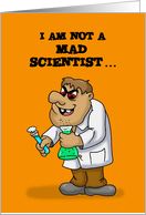 Halloween Card with a Evil Scientist Says I’m Not a Mad Scientist card