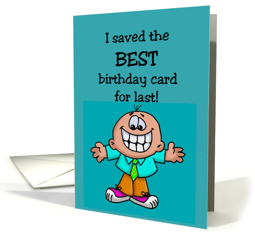 Humorous Belated Birthday Card with a Grinning Cartoon Character card