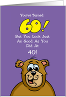 Humorous 60th Birthday Card with a Cartoon Bear card