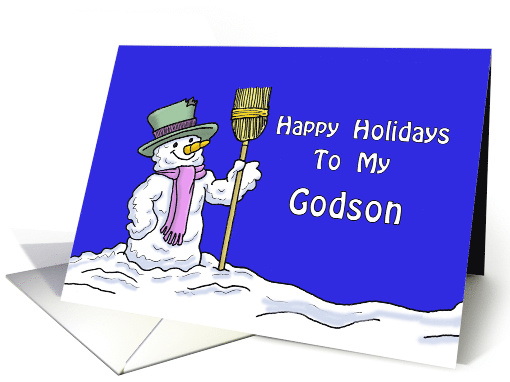 Christmas Card For My Godson, with a Cute Snowman card (1481720)