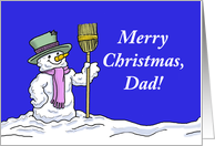 Merry Christmas Card For Dad, with a Cute Snowman card