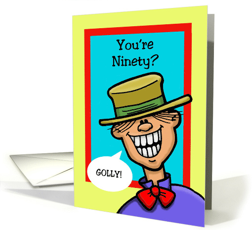 Ninetieth Birthday Card with a Cartoon Character card (1482064)
