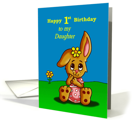 1st Birthday Card for Daughter with a Cute Bunny card (1482366)