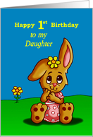 1st Birthday Card for Daughter with a Cute Bunny card