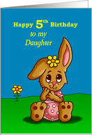 5th Birthday Card for Daughter with a Cute Bunny card