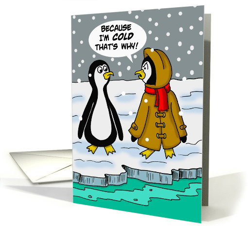 Penguin Awareness Day Card with a Penguin Wearing a Coat... (1483102)
