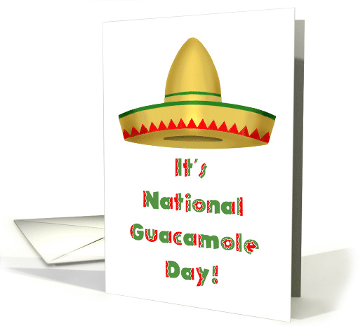 National Guacamole Day Card with a Sombrero and Mexican Colors card