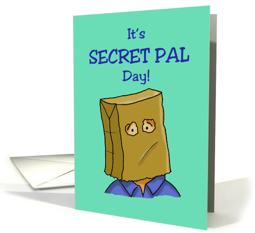 Secret Pal Day Card with a Cartoon Person Wearing a Bag... (1483222)