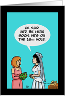 Golfer’s Day Card with a Cartoon of a Bride About Golfer Groom card