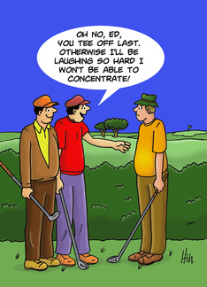 Golfer's Day Card with Cartoon of Golfer Telling Another to Go Last