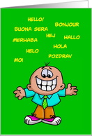 Hi/Hello Card with a Smiling Character and Hello in Several Languages card