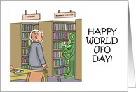 World UFO Day card with Cartoon of Alien in Library card