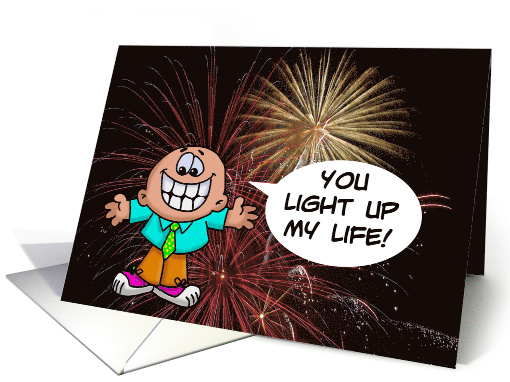 Love/Romance Card With Fireworks and You Light Up My Life card