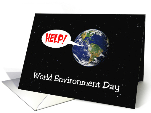 World Environment Day Card with The Earth Yelling Help card (1484036)