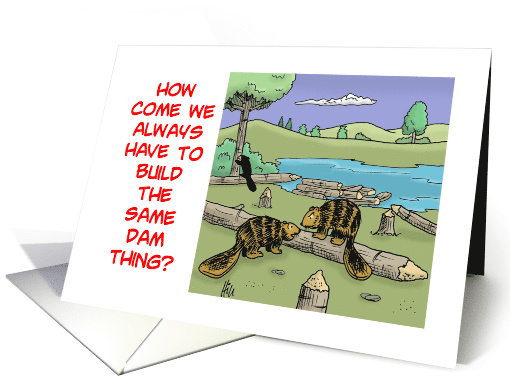 International Beaver Day with a Cartoon of Beavers Building card