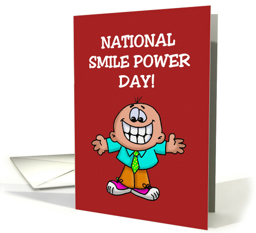 National Smile Power Day Card with a Grinning Cartoon Character card