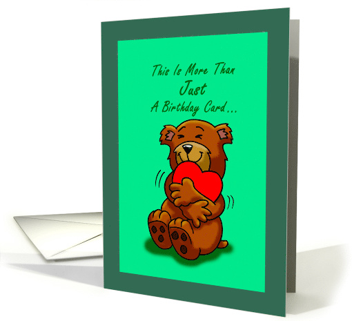 Birthday Card with a Cute Cartoon Bear Hugging a Heart card (1484546)
