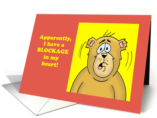 Love/Romance Card with a Cartoon Bear Blockage in My Heart card