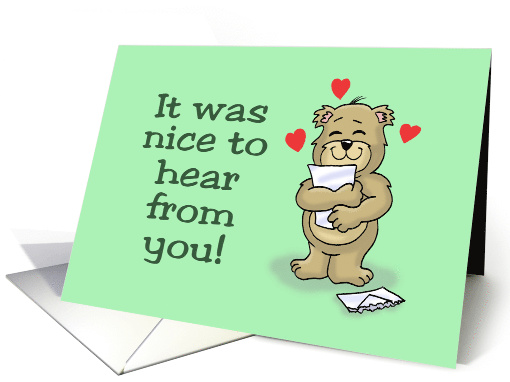 Blank Note Card with a Cartoon Bear Nice To Hear From You card