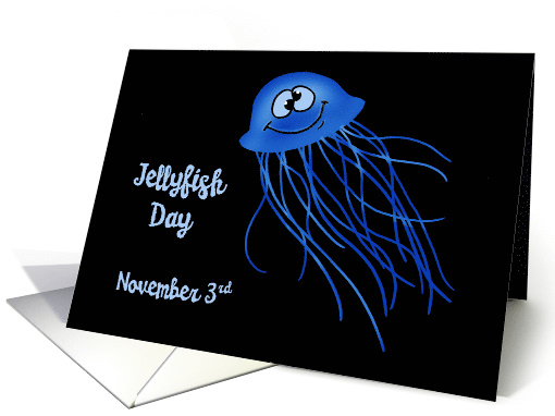 Jellyfish Day November 3rd Card with a cartoon jellyfish card