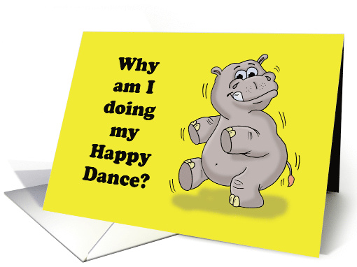 Congratulations Card with a Dancing Cartoon Hippo Happy Dance card