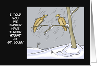 Humorous Blank Note Card with Two Birds In the Snow card
