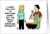 Humorous National Spaghetti Day Card With Man at Bar-B-Que card