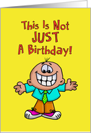 Birthday Card with a Goofy Cartoon Character. Not Just a Birthday card