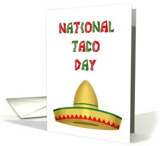National Taco Day Card With an Image of a Sombrero card (1492770)