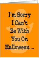 Halloween Card Sorry I Can’t Be With You On Halloween card