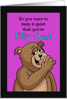 54th Birthday Card with Cartoon Bear Keep It Quiet card
