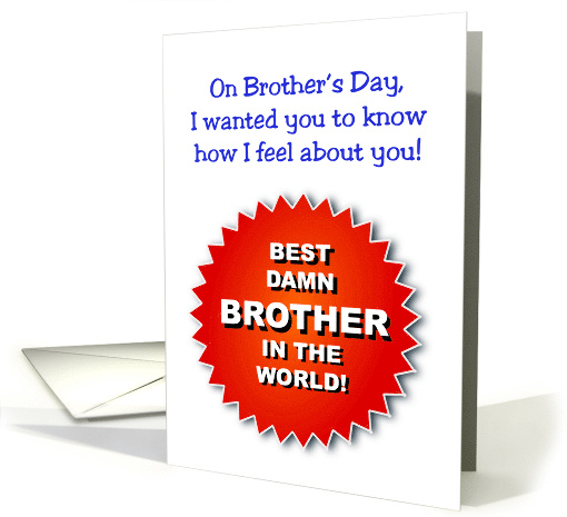 Brother's Day Card with an Image of a Badge, Best Damn Brother card