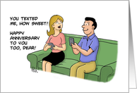 Funny Anniversary Card With Man Texting Woman Happy Anniversary card