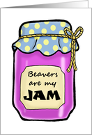 International Beaver Day Card with Cartoon Jar of Jam card