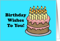 Birthday Card with Cartoon Cake Birthday Wishes To You! card