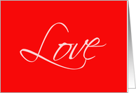 Valentine Card With Love In Large Letters On A Red Background card