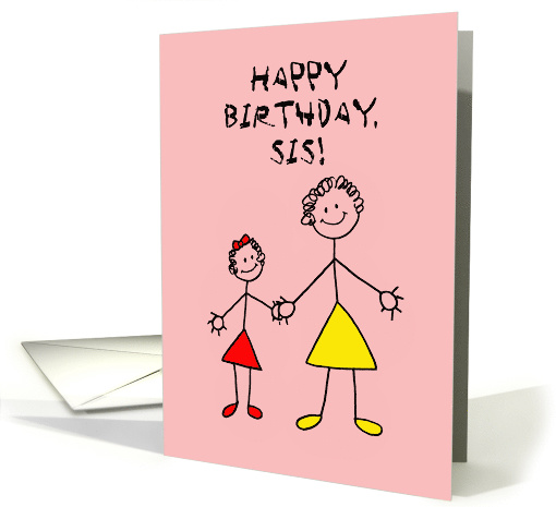 Birthday Card For Sister From Sister Happy Birthday Sis card (1500050)