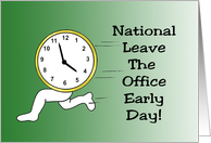 National Leave Work early Day Card With A Running Cartoon Clock card