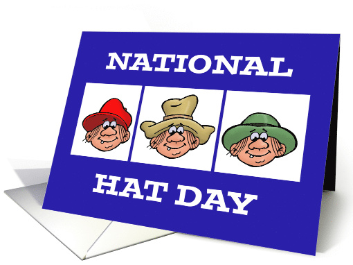 National Hat Day Card With Cartoon Character in Three Hats card