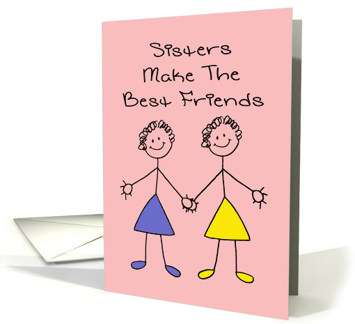 Twins Day Card, Child-Like Drawing Sisters Make The Best Friends card