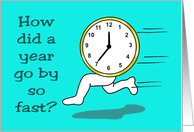 Birthday Card With A Cartoon Watch Running, Go By So Fast card