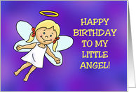 Birthday Card For A Girl To My Little Angel card