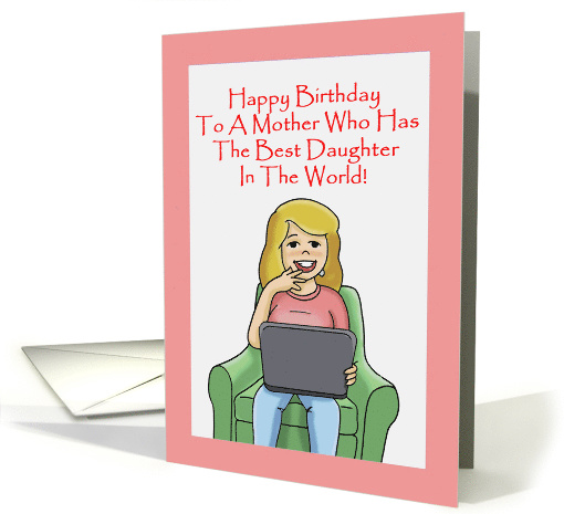 Humorous Birthday Card From Daughter For Mother card (1506786)