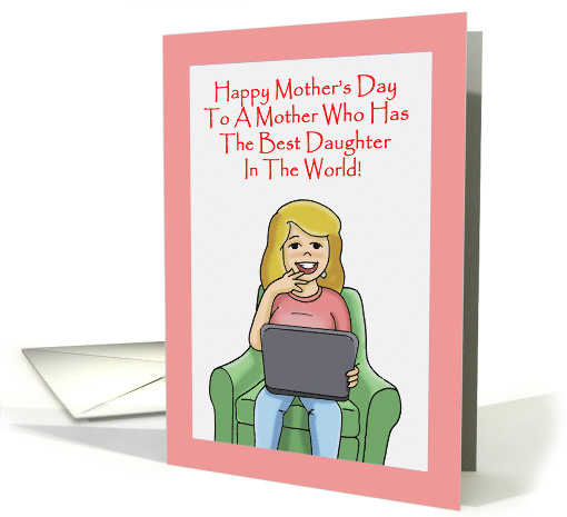 Humorous Mother's Day Card From Daughter For Mother card (1506792)