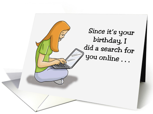 Birthday Card With Woman Doing An Internet Search card (1510338)
