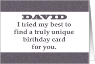 Birthday Card For DAVID. I Tried To Find A Truly Unique Card